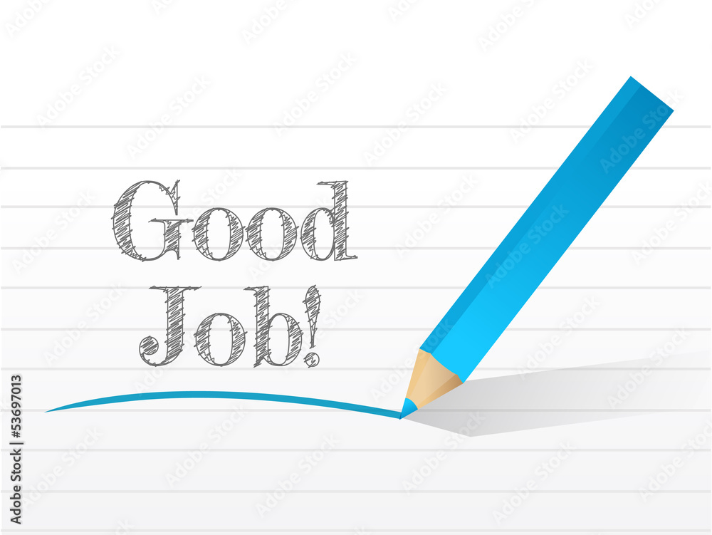 good job in white notepad space illustration good job in white notepad space illustration