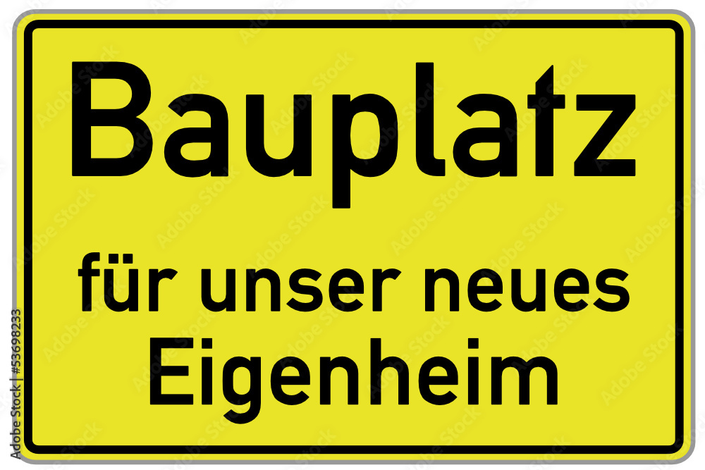 Fototapeta premium Bauplatz Eigenheim Schild #130627-svg01