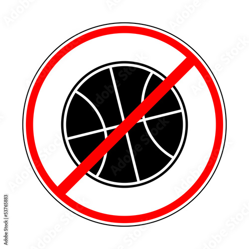 sign prohibiting basketbal