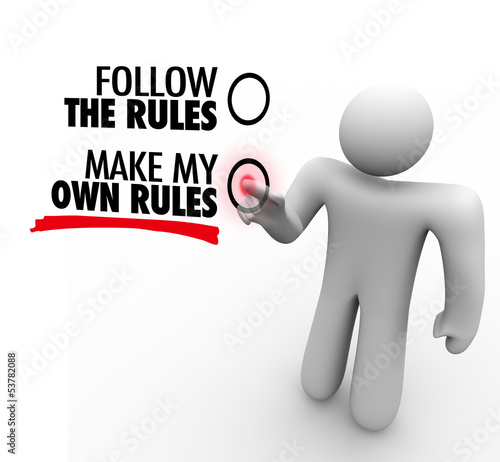 Slika na platnu Follow or Make My Own Rules Vote Choose Freedom