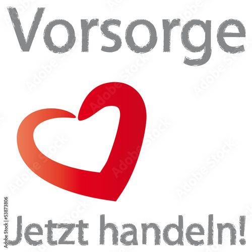 Vorsorge - Jetzt handeln!