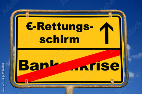 Schild Bankenkrise Rettungsschirm