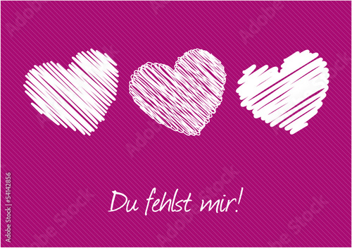 Du fehlst mir!