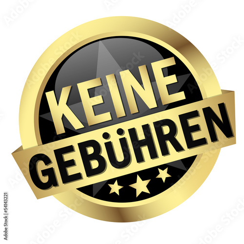 Button mit Banner " KEINE GEBÜHREN "