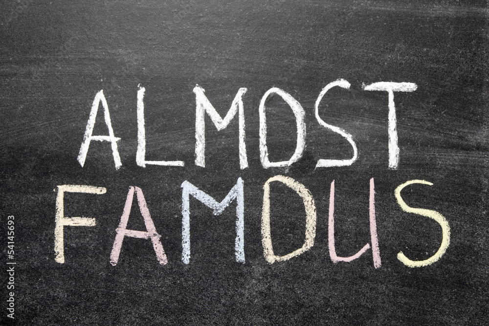 Fototapeta premium almost famous