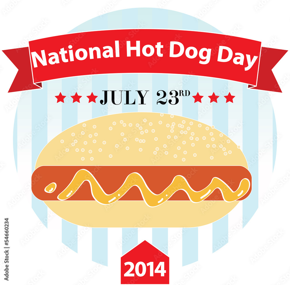 National Hot Dog Day.July 23 in 2014 National Hot Dog Day.July 23 in 2014