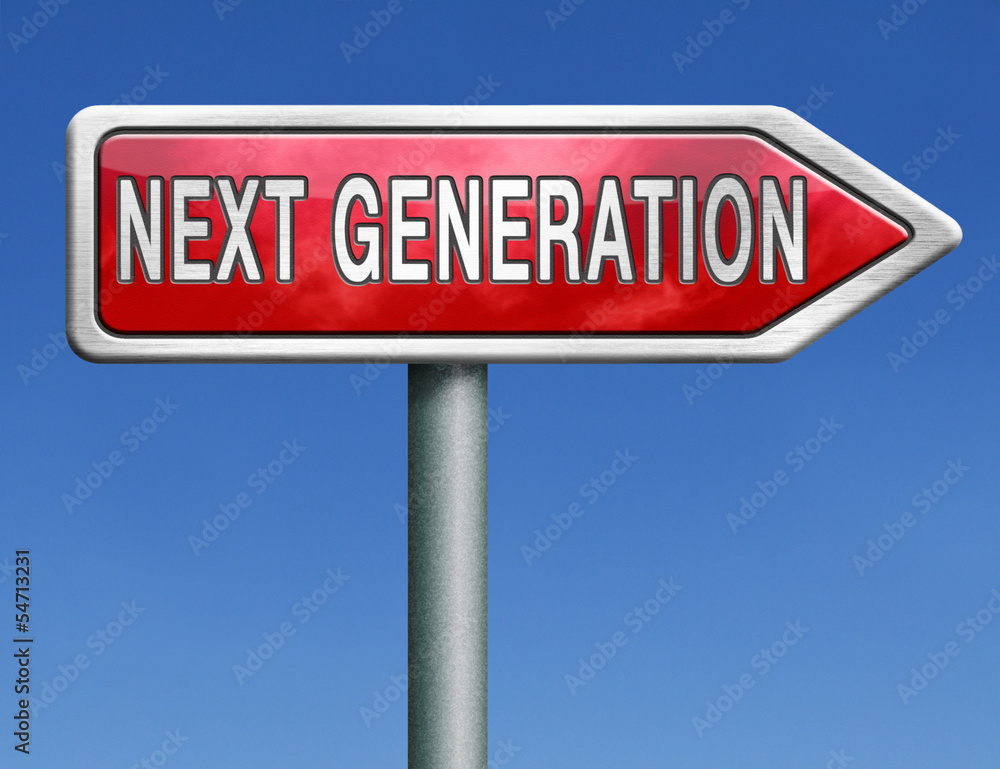 next generation next generation