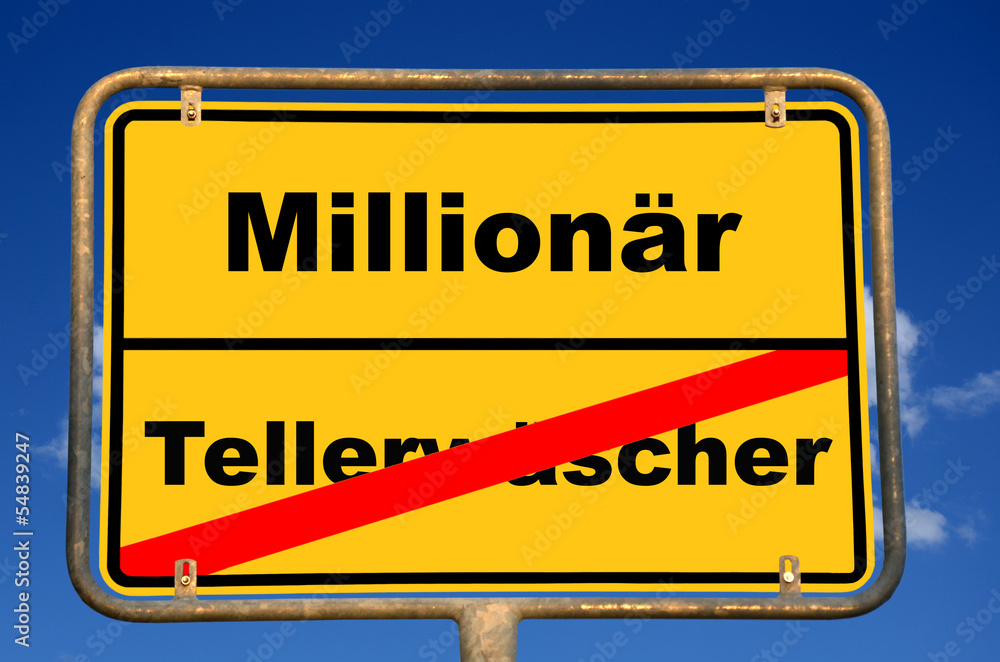 Fototapeta premium Schild Tellerwäscher Millionär