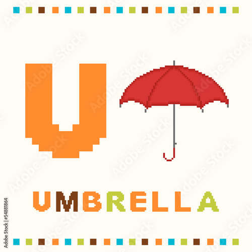 Alphabet for children, letter u and an umbrella isolated