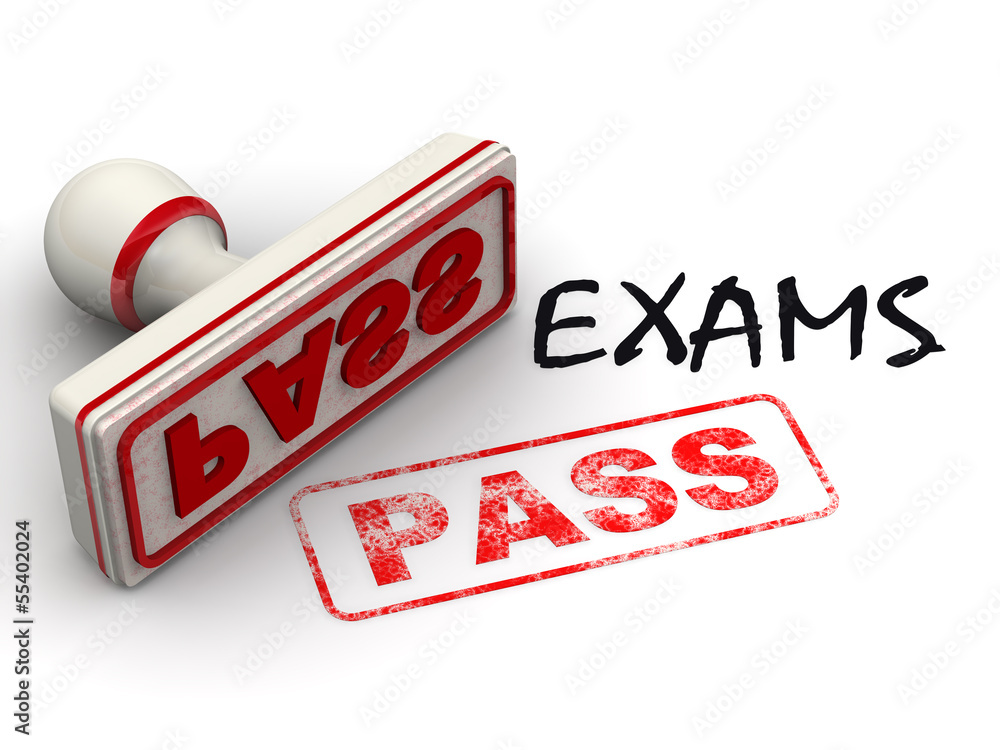 Do exam pass exam. Passing exam. pass exam.
