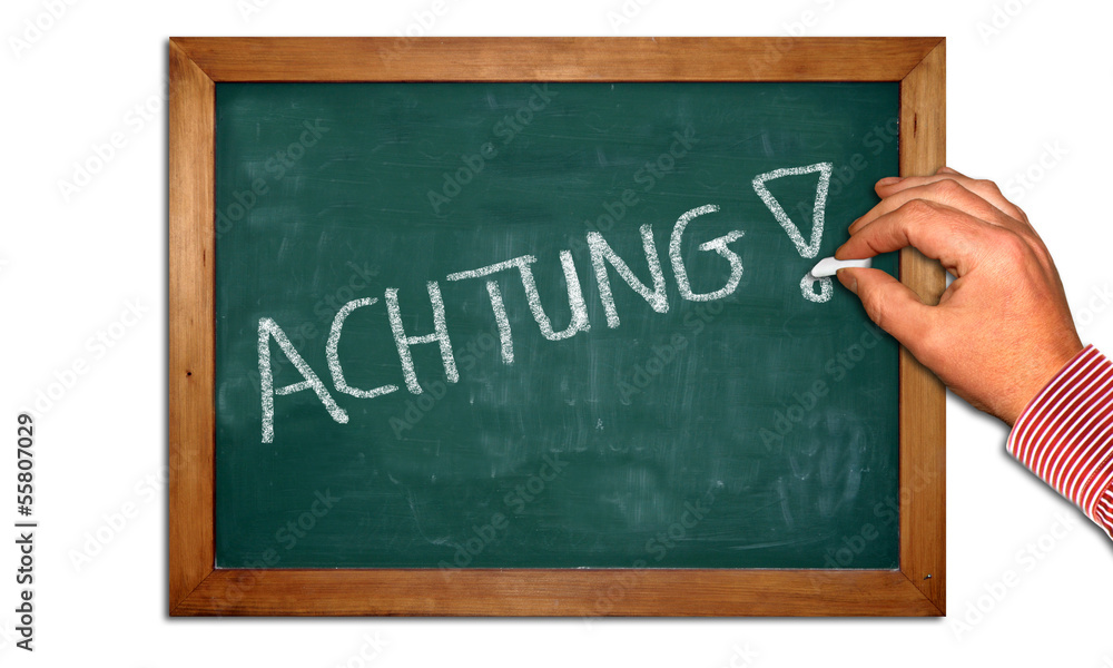 Fototapeta premium Kreidetafel II - Achtung