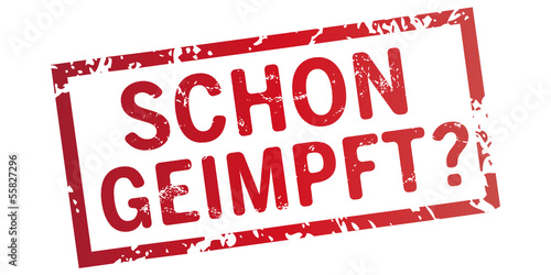 roter Stempel Schon geimpft?