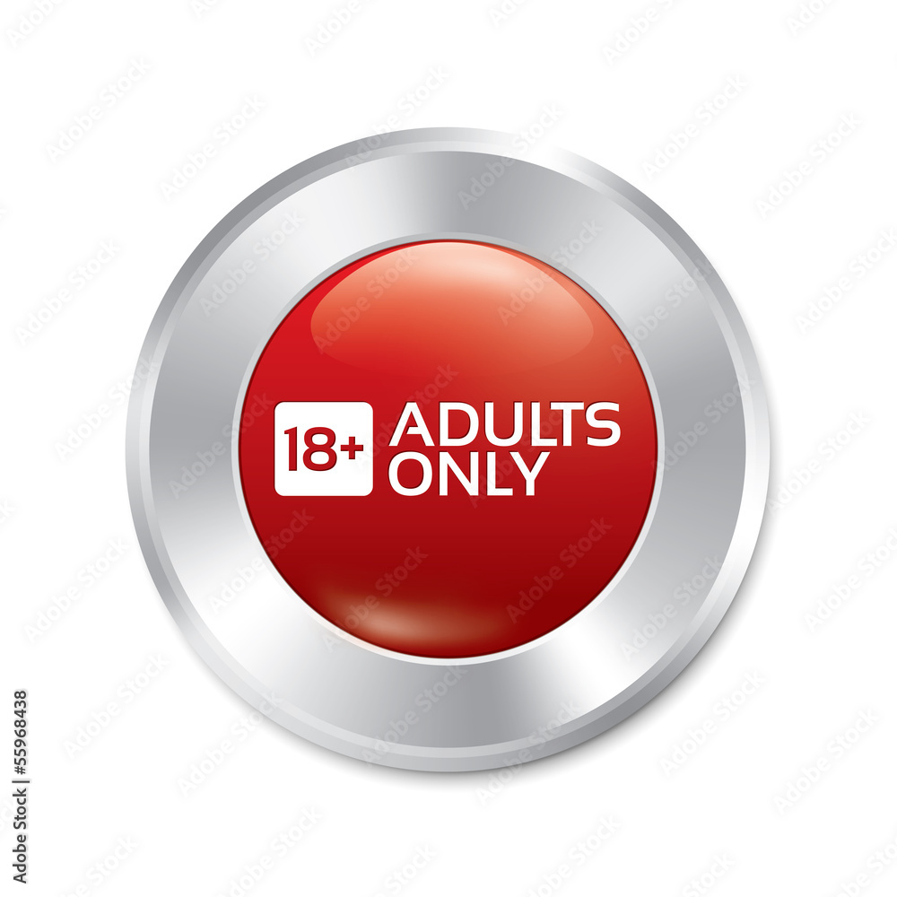 Adults only button. Age limit sticker. Isolated. Adults only button. Age limit sticker. Isolated.