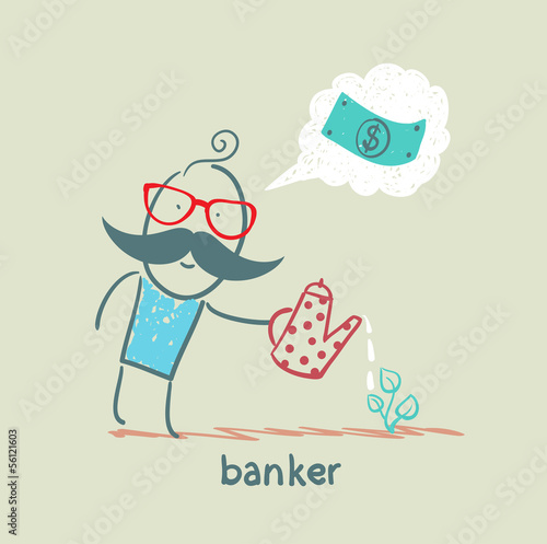 banker plant watering and thinks about the dollar