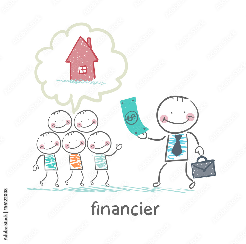 financier gives money to people to build a house financier gives money to people to build a house