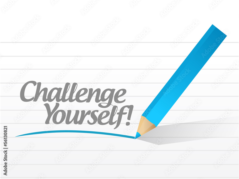 challenge yourself written on a white paper challenge yourself written on a white paper