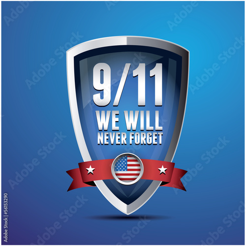9/11 Patriot Day, September 11, 2001. Never Forget.