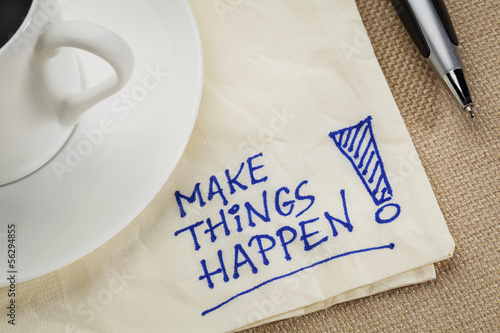 Fotografia Make things happen