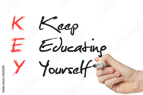 Keep education yourself
