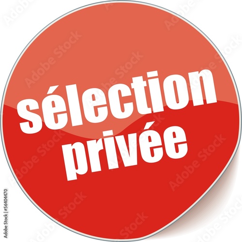 étiquette sélection privée