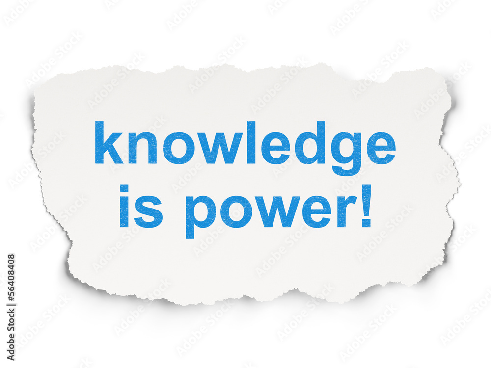 Education concept: Knowledge Is power! on Paper background