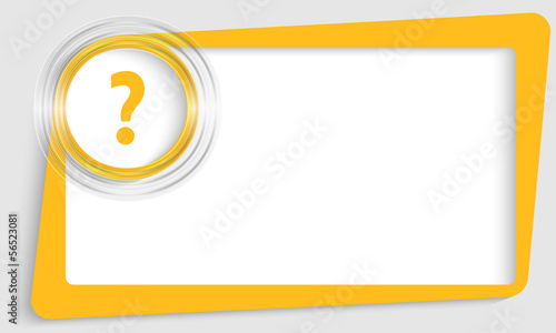 yellow abstract text frame and transparent circle with question