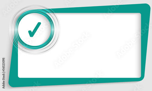 green abstract text frame and transparent circle with check box