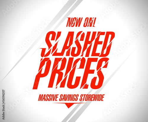 Slashed prices sale banner.