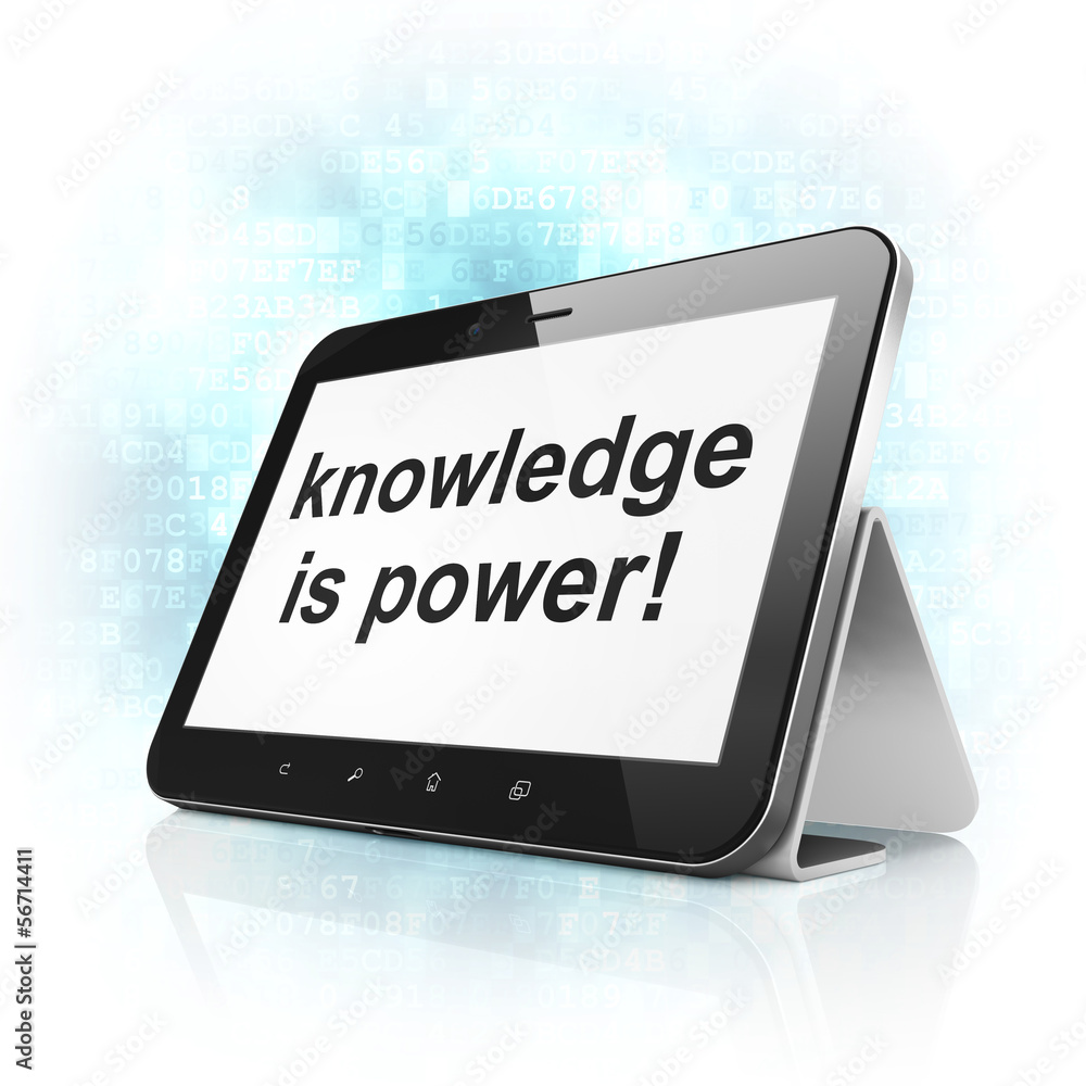 Education concept: Knowledge Is power! on tablet pc computer Education concept: Knowledge Is power! on tablet pc computer