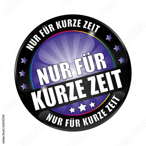 Bügel Button Black Nur für Kurze Zeit