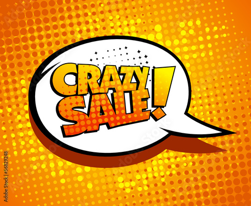 Crazy sale bubble talk in pop-art style.
