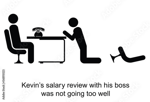 Kevin salary review was not going too well
