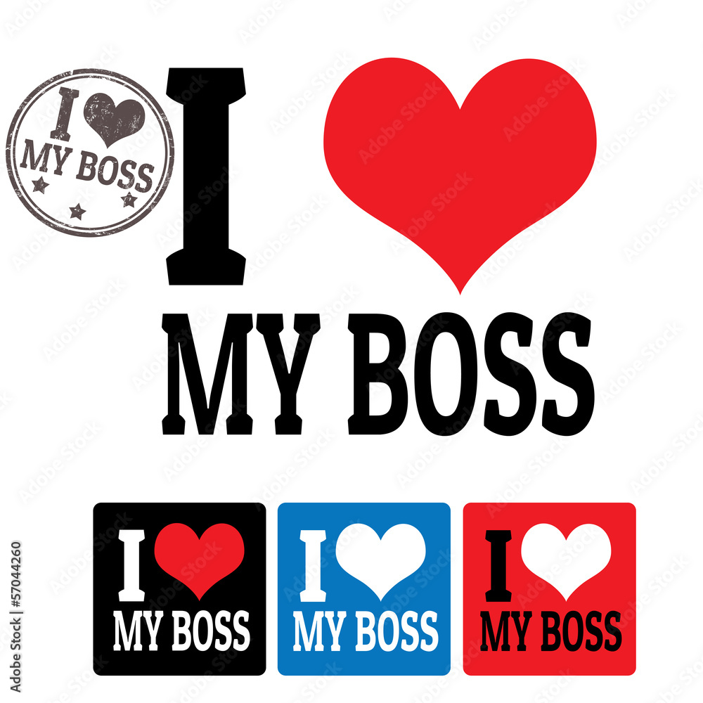 I love My boss sign and labels I love My boss sign and labels