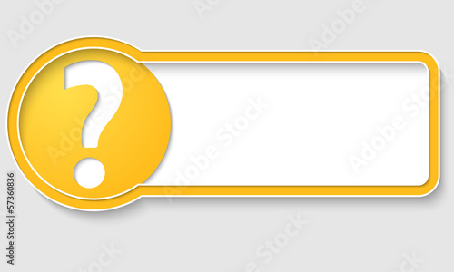yellow text box and question mark