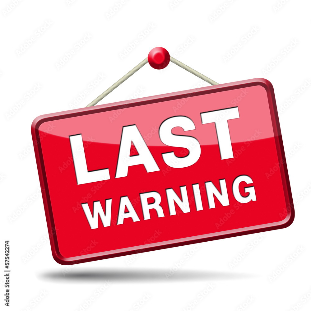 last warning sign
