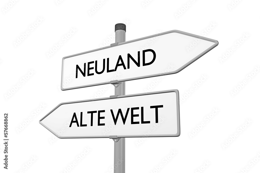 Neuland vs Alte Welt - obrazy, fototapety, plakaty 