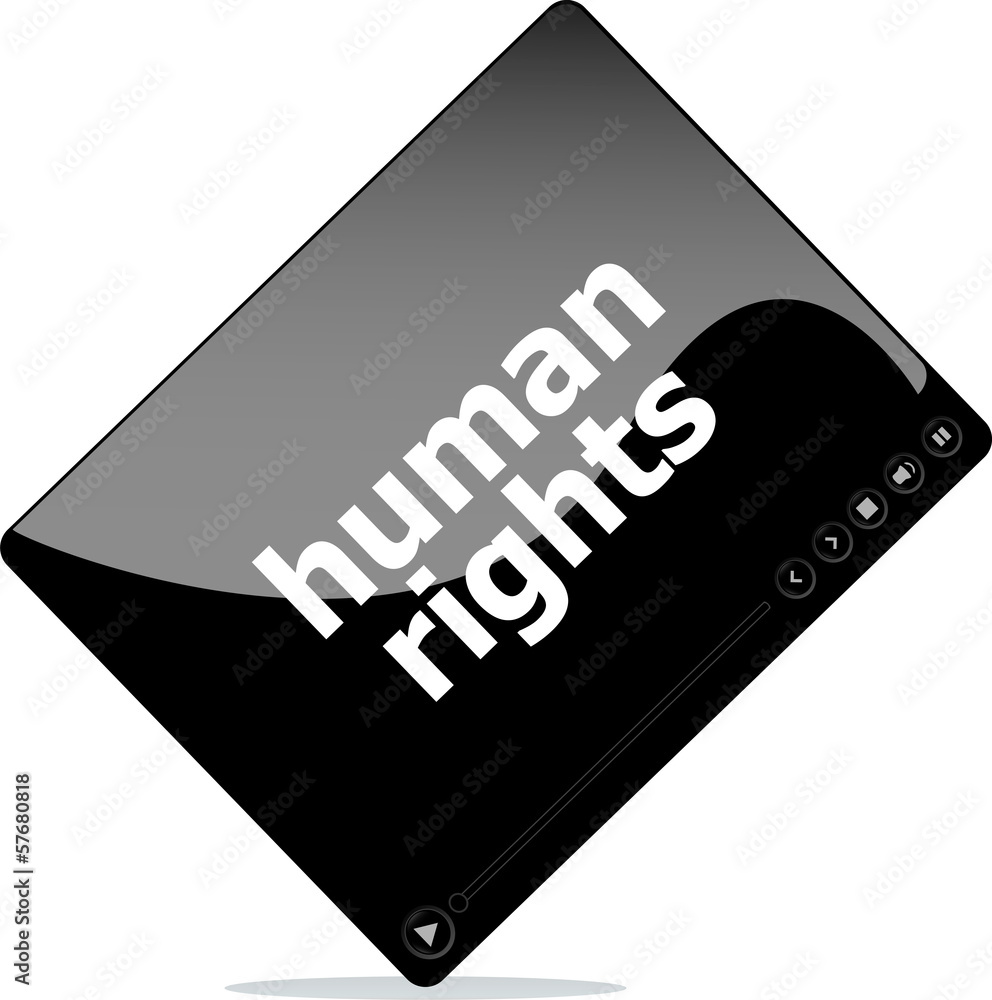 Social media concept: media player interface with human rights Social media concept: media player interface with human rights