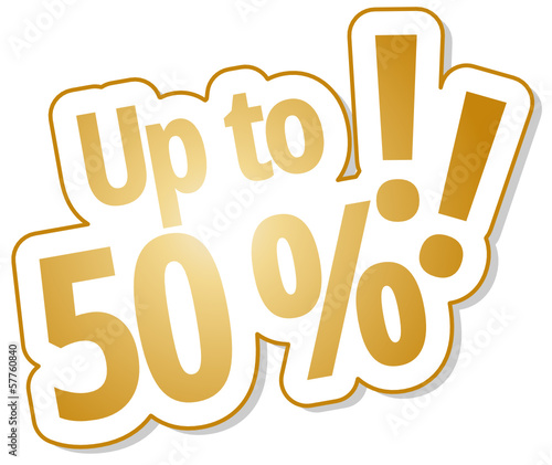 Up to 50 %!