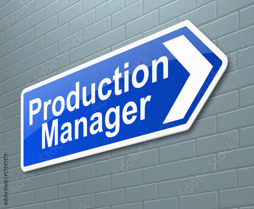 Production Manager concept.