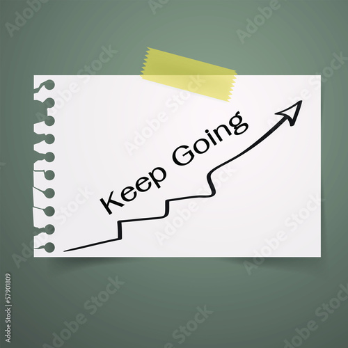 Keep going note