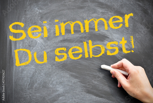 Seim immer Du selsbt photo