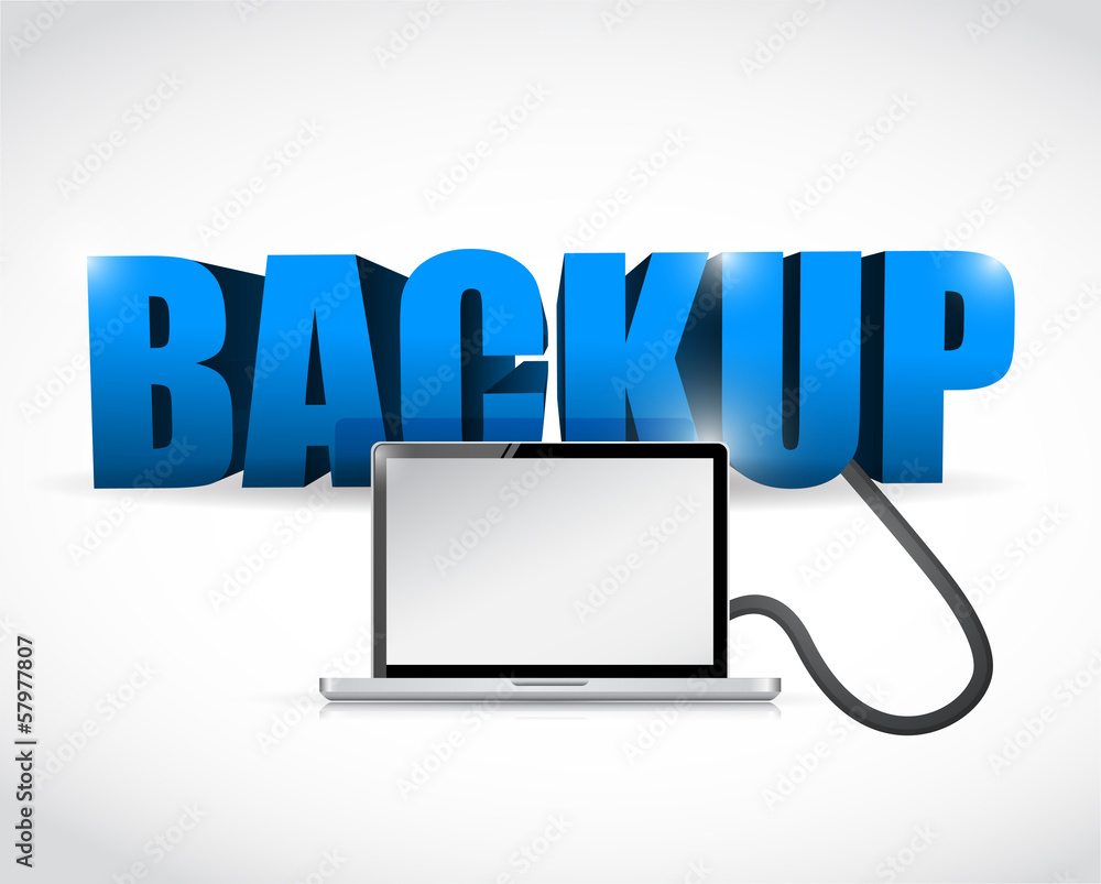 Backup sign connected to a laptop. illustration Backup sign connected to a laptop. illustration