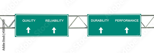 Road sign to quality, reliability,performance, and durability photo