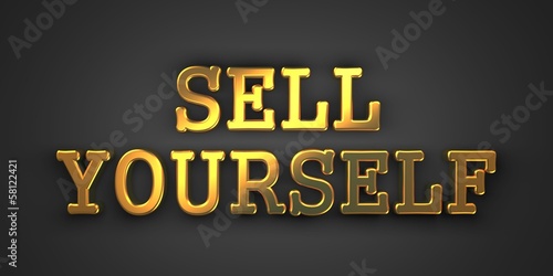 Sell Yourself. Business Background.