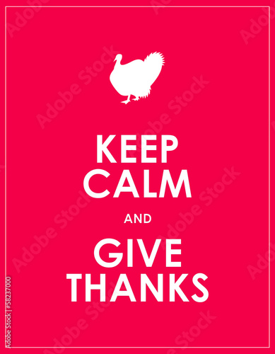 keep calm and give thanks background