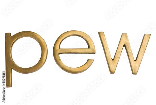 Photography Close-up of a word pew