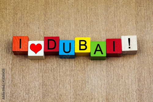 I Love Dubai, UAE - sign series for travel