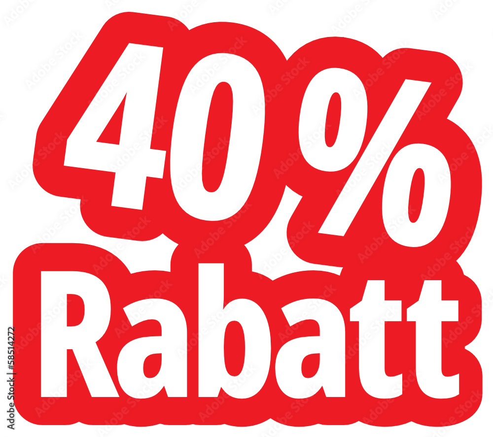 40 % Rabatt 40 % Rabatt