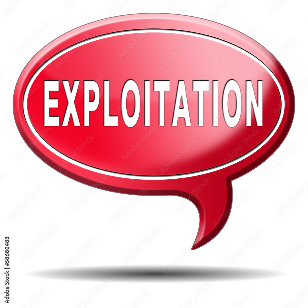 exploitation