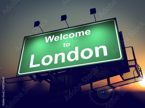Canvas Print Billboard Welcome to London at Sunrise.